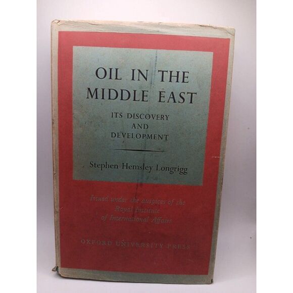 Oil in the Middle East Its discovery and development by Stephen Longrigg 1954 - Picture 1 of 8